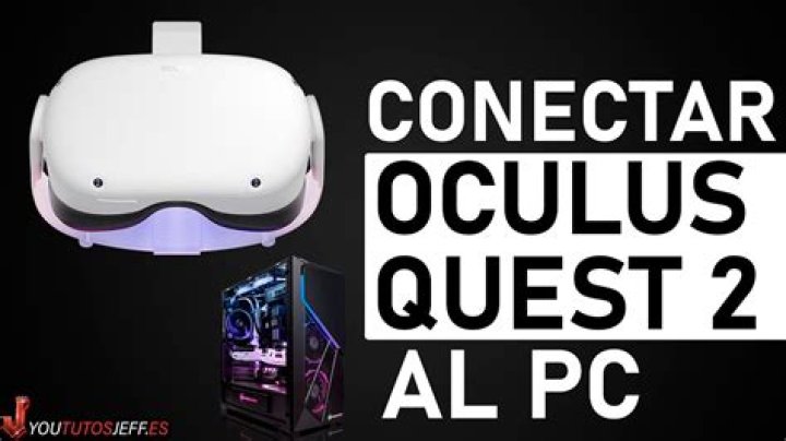 Cómo conectar Oculus Quest 2 a una computadora