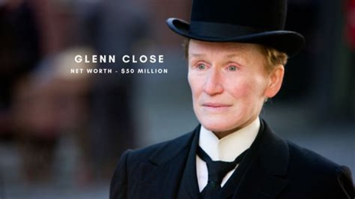 Salary, Income, Net Worth: Glenn Close - 2024